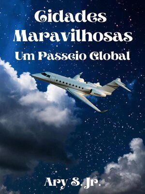 cover image of Cidades Maravilhosas Um Passeio Global
